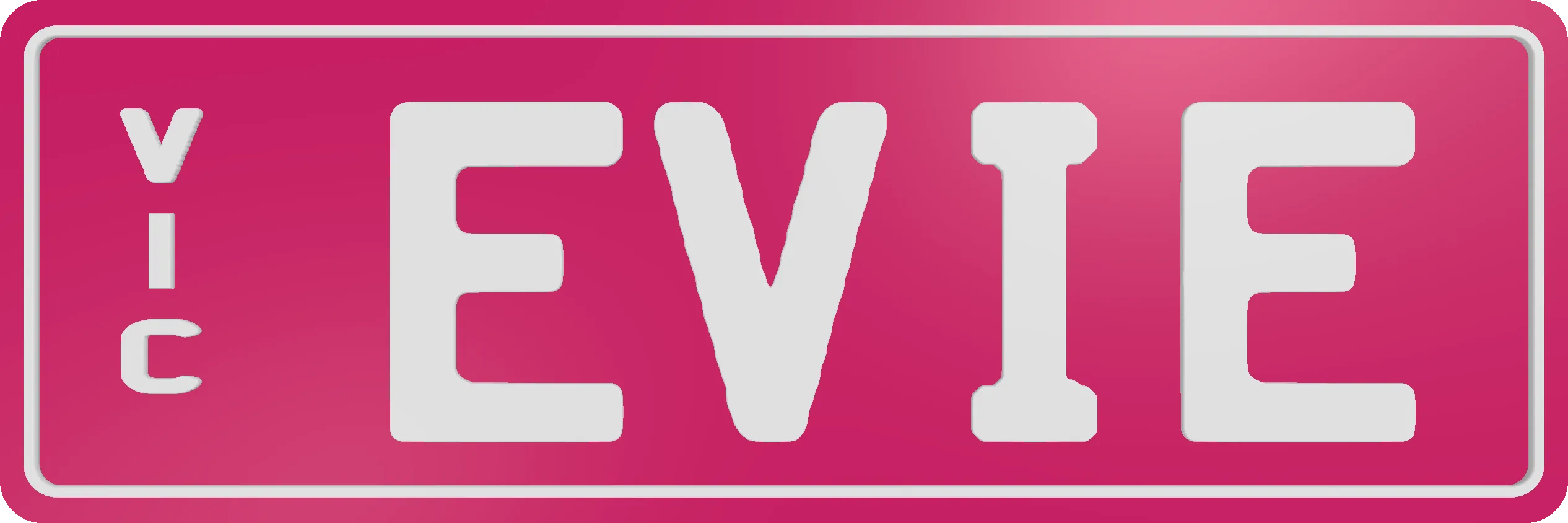 Pill-shaped front plate reading 'EVIE' in white on hot pink